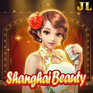 Jili : Shanghai Beauty - SPINBET123