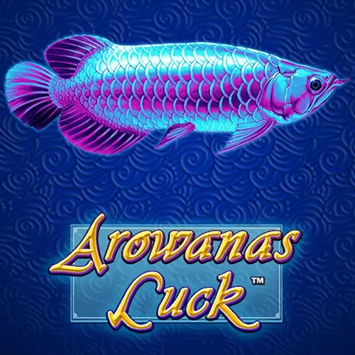 Arowanas Luck - SPINBET123